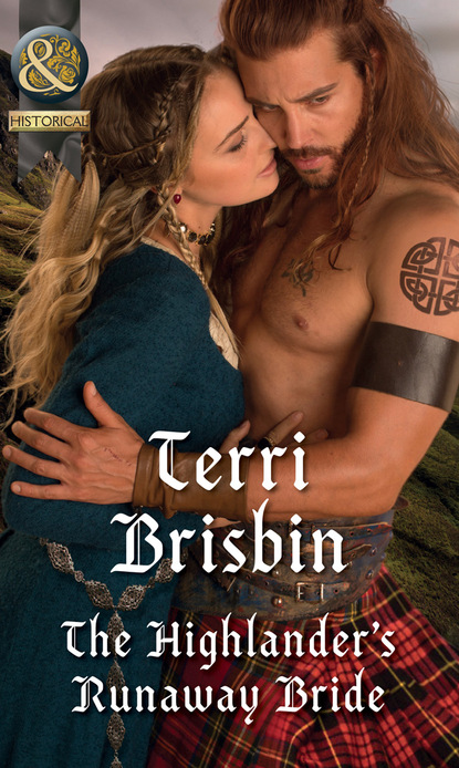 Terri Brisbin - The Highlander's Runaway Bride