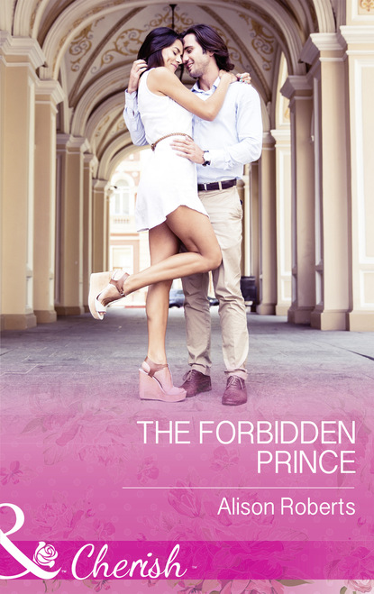 Alison Roberts - The Forbidden Prince