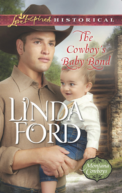 Linda Ford - The Cowboy's Baby Bond