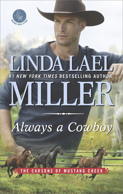Linda Lael Miller - The Carsons of Mustang Creek
