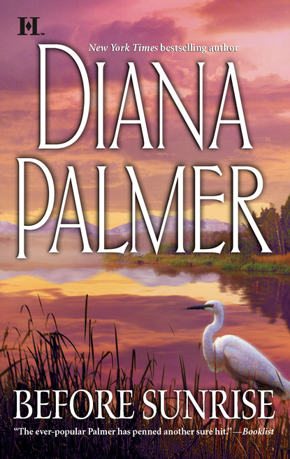 Diana Palmer - Before Sunrise