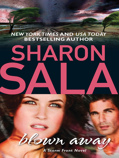 Sharon Sala - Blown Away