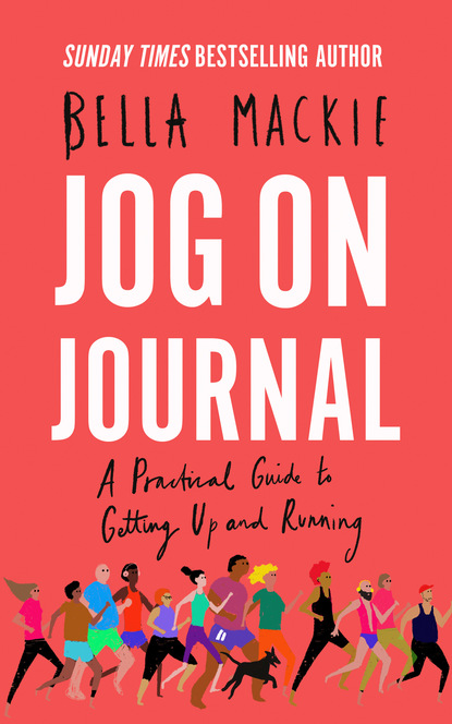 Jog on Journal - Bella Mackie