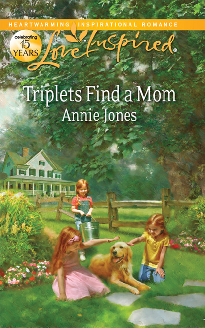 Annie Jones - Triplets Find A Mom