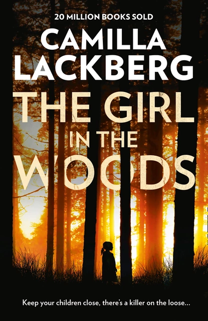 Обложка книги The Girl in the Woods, Камилла Лэкберг