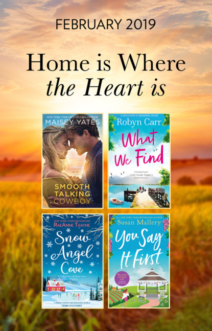 The Home Is Where The Heart Is Collection - Maisey Yates