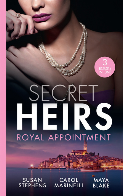 Carol Marinelli - Secret Heirs: Royal Appointment