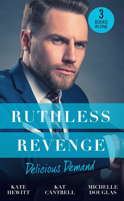 Ruthless Revenge: Delicious Demand