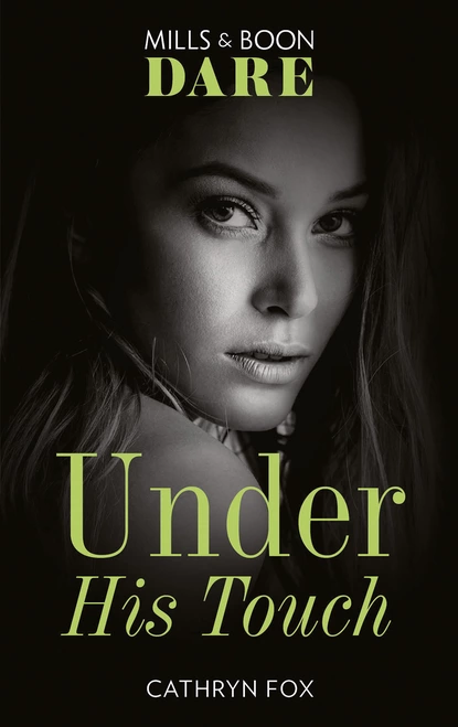 Обложка книги Under His Touch, Cathryn Fox