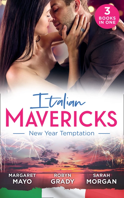 Обложка книги Italian Mavericks: New Year Temptation, Робин Грейди