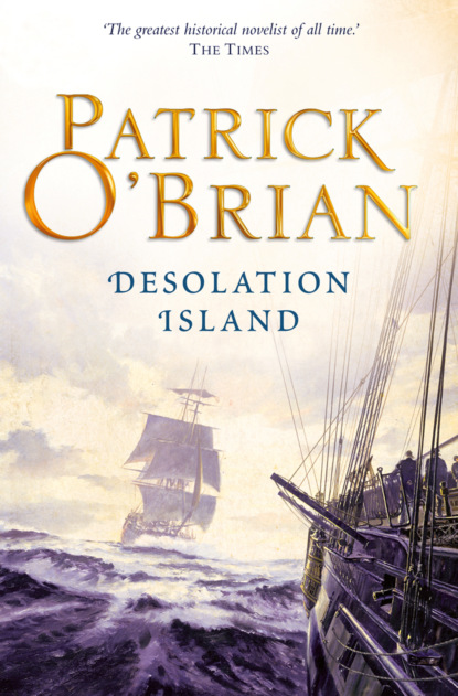 Patrick O’Brian — Desolation Island