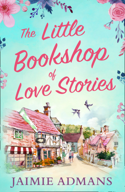 The Little Bookshop of Love Stories (Jaimie Admans). 