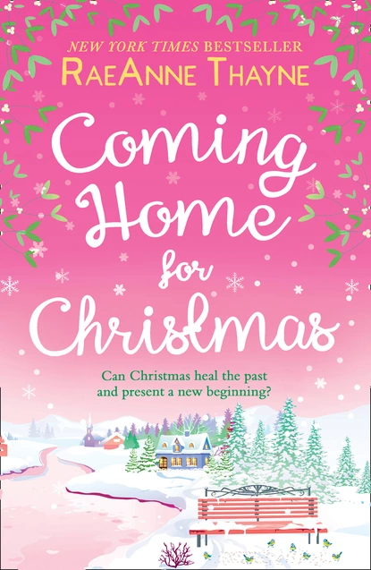 Обложка книги Coming Home For Christmas, RaeAnne Thayne