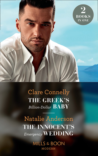 Natalie Anderson - The Greek's Billion-Dollar Baby / The Innocent's Emergency Wedding