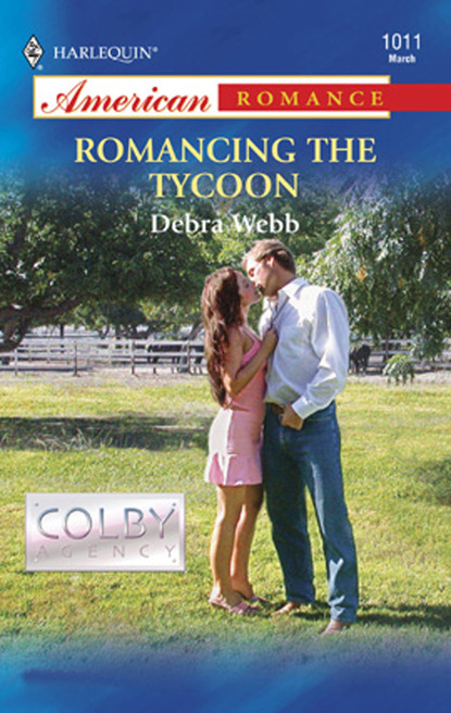 Debra  Webb - Romancing the Tycoon