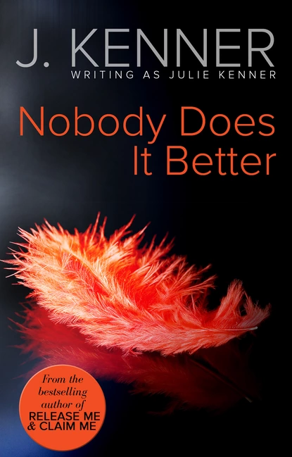 Обложка книги Nobody Does It Better, Джулия Кеннер