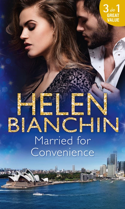 Обложка книги Married For Convenience, Helen Bianchin