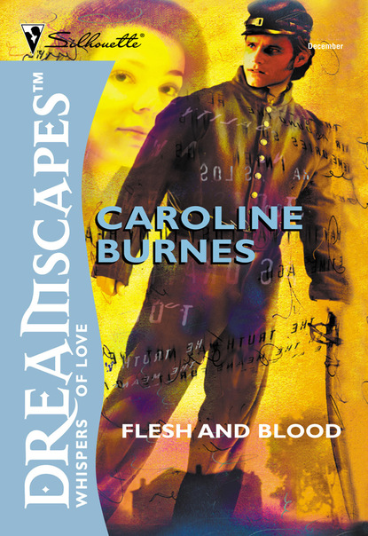 Caroline Burnes - Flesh And Blood