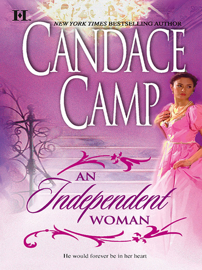 Candace Camp - An Independent Woman