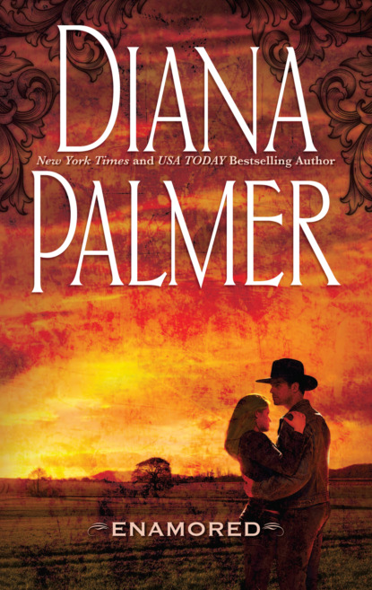 Diana Palmer - Enamored