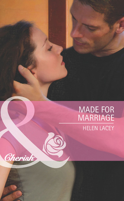 Helen Lacey - Made For Marriage