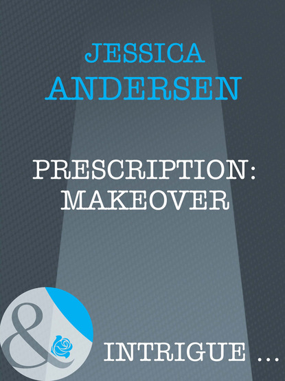 Jessica  Andersen - Prescription: Makeover