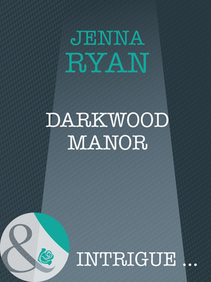 Jenna Ryan - Darkwood Manor