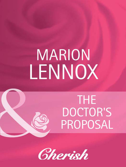 Marion Lennox - The Doctor's Proposal