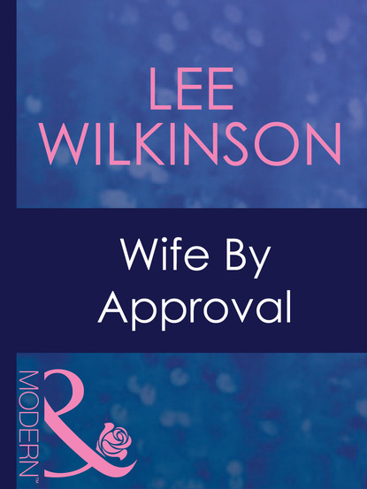 Lee Wilkinson - Wife By Approval
