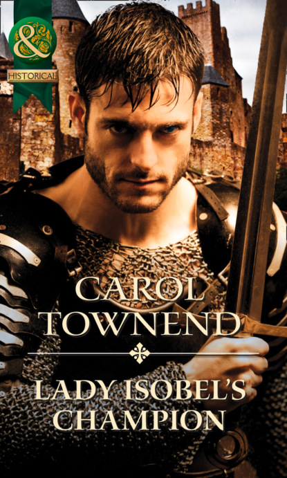 Carol Townend - Lady Isobel's Champion