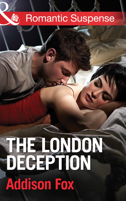 Addison  Fox - The London Deception