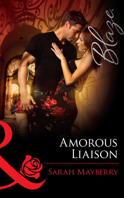 Sarah  Mayberry - Amorous Liaisons