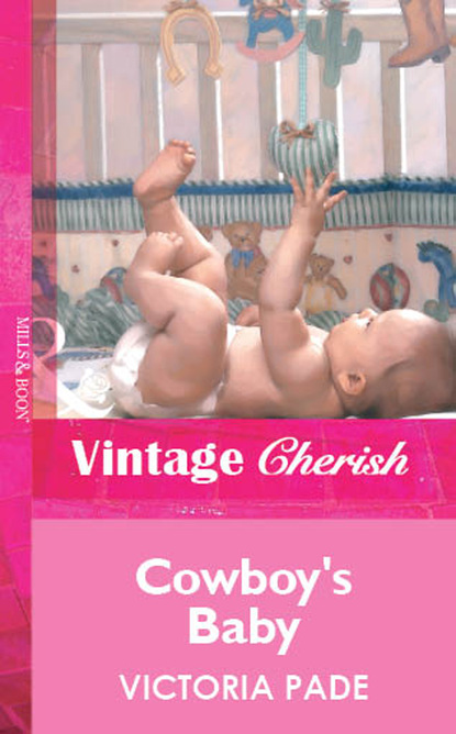 Victoria Pade - Cowboy's Baby