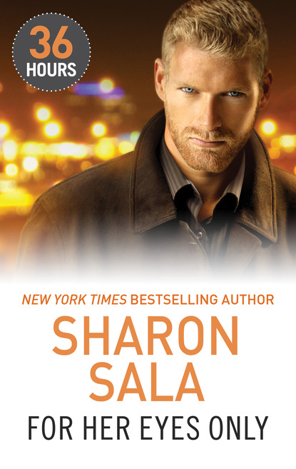 Sharon Sala - For Her Eyes Only