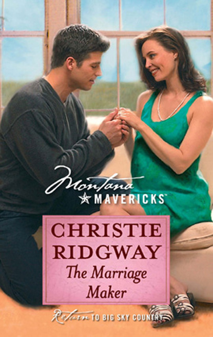 Christie  Ridgway - The Marriage Maker