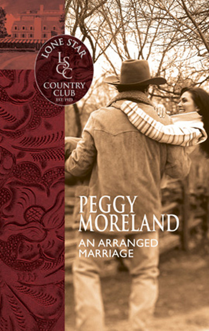 Peggy Moreland - An Arranged Marriage