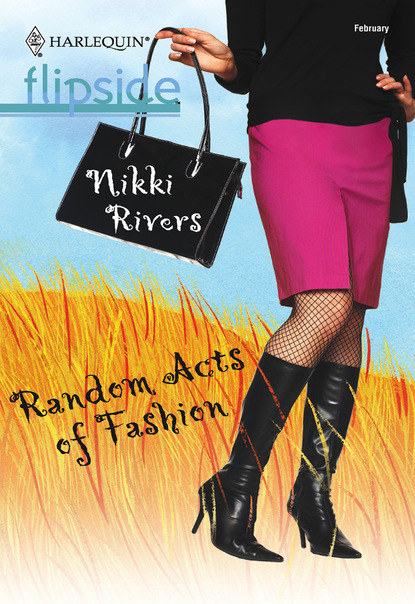 Nikki Rivers - Random Acts Of Fashion