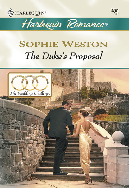 Sophie Weston - The Duke's Proposal