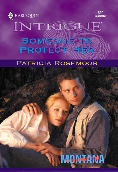 Patricia  Rosemoor - Someone To Protect Her