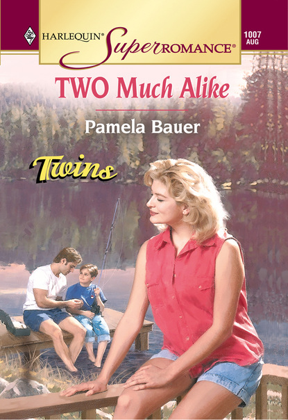 Pamela Bauer - Two Much Alike