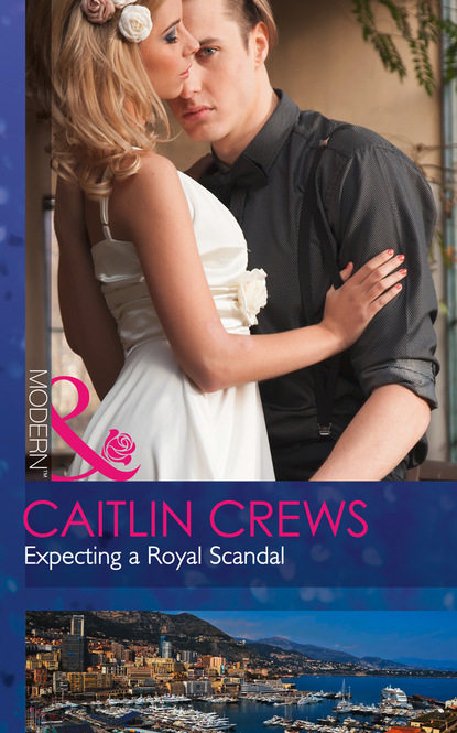 Caitlin Crews - Expecting A Royal Scandal
