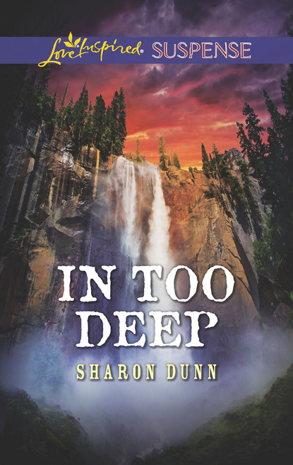 Sharon Dunn - In Too Deep