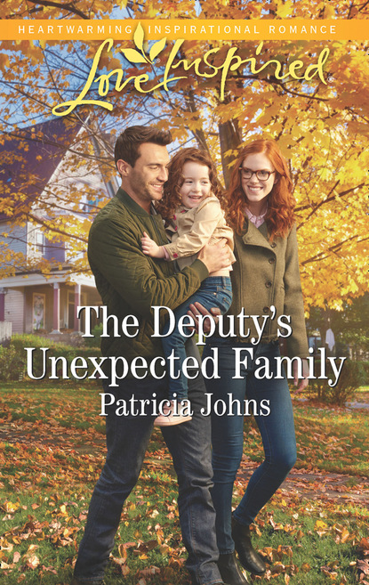 Patricia Johns - The Deputy's Unexpected Family