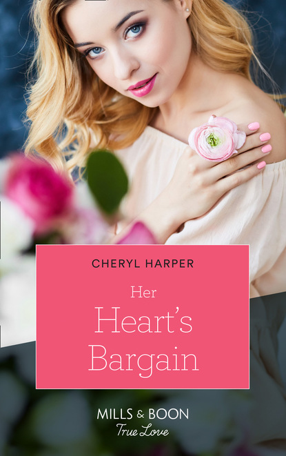 Cheryl Harper - Her Heart's Bargain