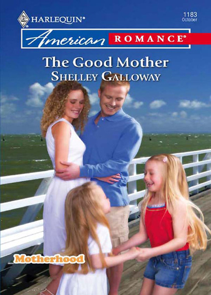 Shelley Galloway - The Good Mother