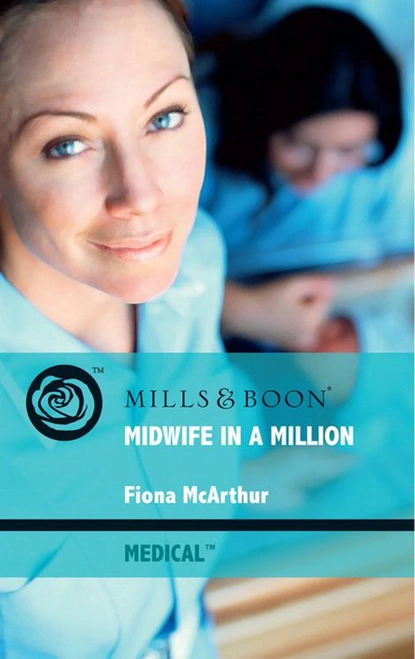 Обложка книги Midwife In A Million, Fiona McArthur