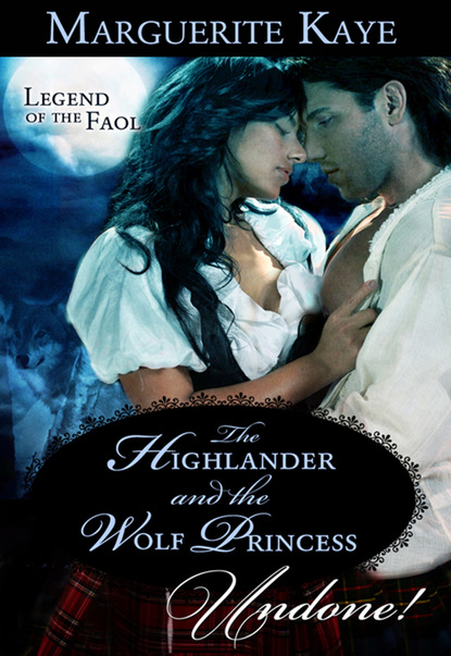 Marguerite Kaye - The Highlander And The Wolf Princess