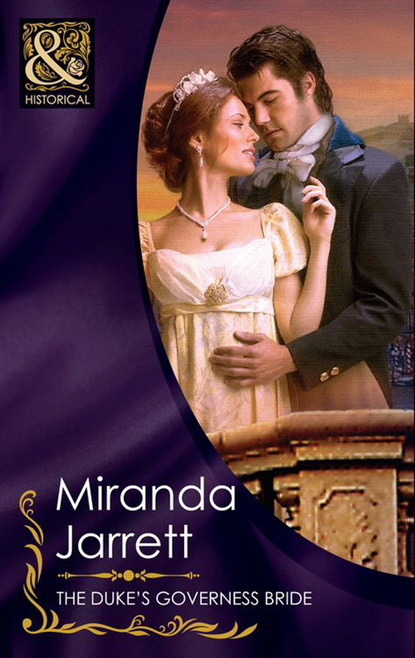 Miranda Jarrett - The Duke's Governess Bride