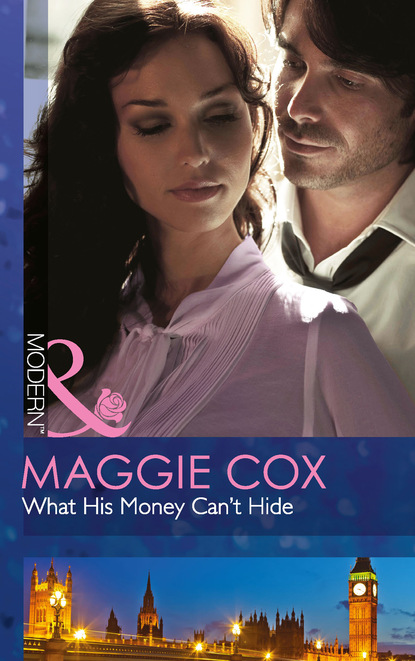 Maggie Cox - What His Money Can't Hide