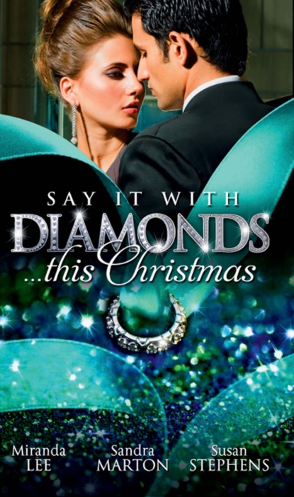 Сандра Мартон — Say it with Diamonds...this Christmas